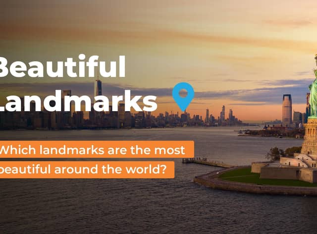 A new study reveals the top 10 most beautiful landmarks in the world - and three UK landmarks are named in the top 10