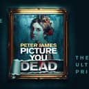 Picture You Dead is the latest novel by bestselling author Peter James
