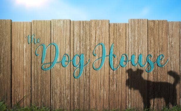 The Dog House